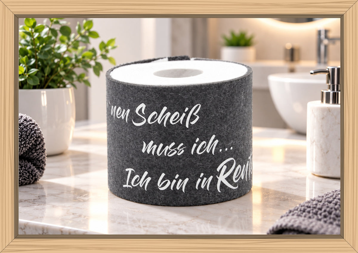 Toilettenpapierhalter "Ein Scheiß muss ich, ich bin in Rente"