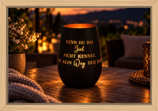 Windlicht - Wenn Du das Ziel nicht kennst.....