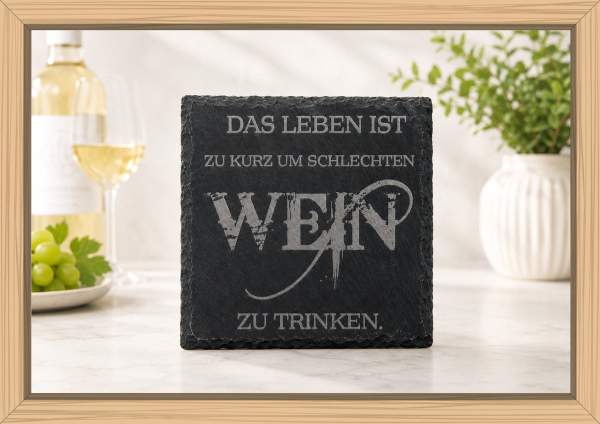 Schiefer Untersetzer 10x10cm mit Wein Sprüchen